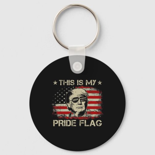 Is My Pride Flag Trump 2024 American Flag 4th Of J Keychain