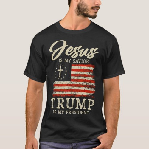 Is My Savior Trump Is My President 2024 Usa Flag C T_Shirt