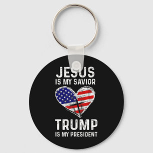 Is My Savior Trump Is My President 2  Keychain