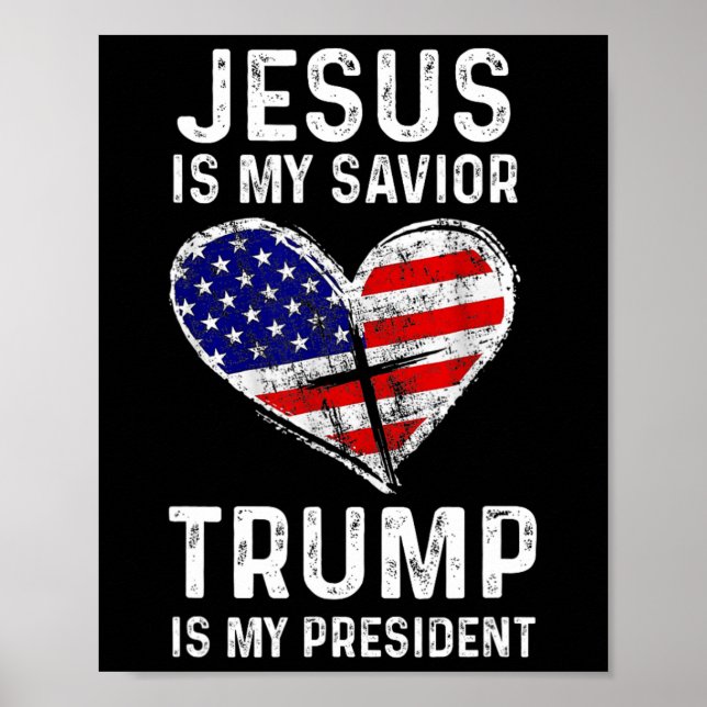 Is My Savior Trump Is My President 2  Poster (Front)
