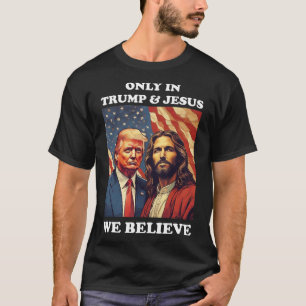 Is My Savior Trump Is My President Pro Republican T-Shirt