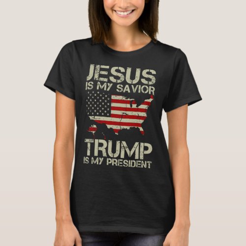 Is My Savior Trump Is My President Shirt For Men W