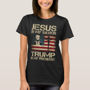Is My Savior Trump Is My President Trump 2024 Usa T-Shirt