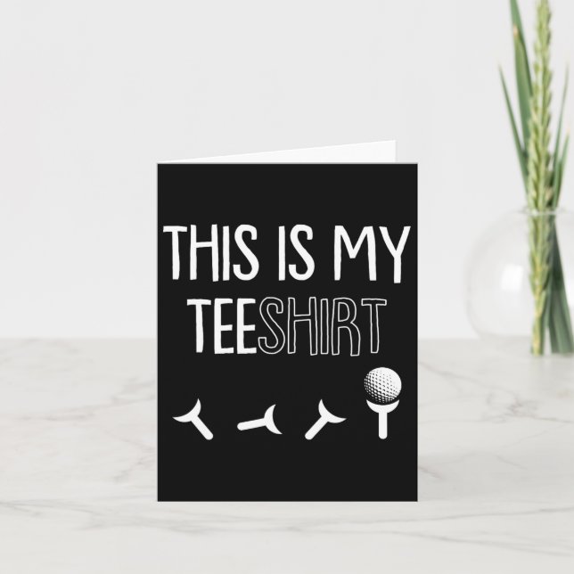 Is My Tee Fathers Day Golf Sport Pun Golfing Golfe Card (Front)