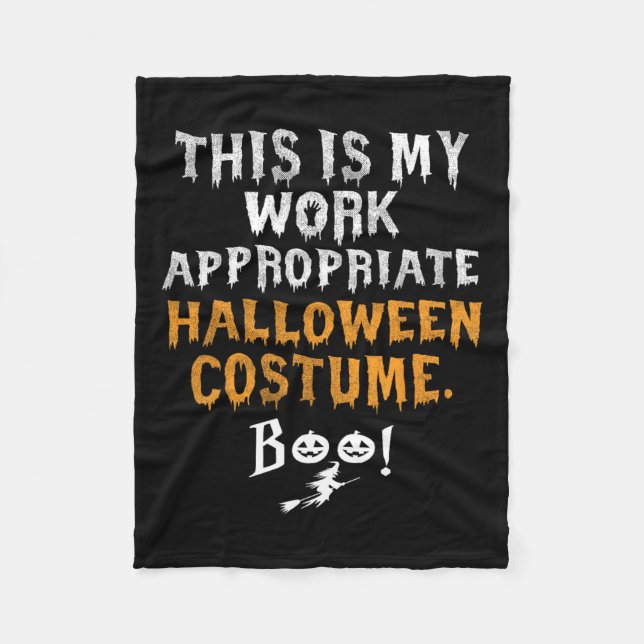 Is My Work Appropriate Halloween Costume Boo Ghost Fleece Blanket (Front)