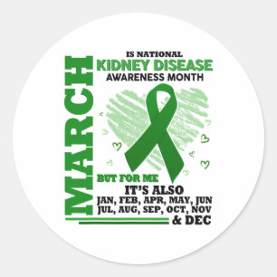 Is National Kidney Disease Awareness Month But For Classic Round Sticker