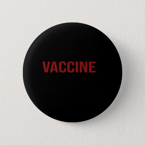 Is No Vaccine For Racism Kamala Harris Joe Biden 2 Button