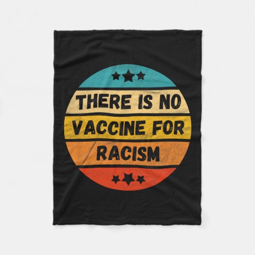 Is No Vaccine For Racism Kamala Harris Quote Mvp  Fleece Blanket