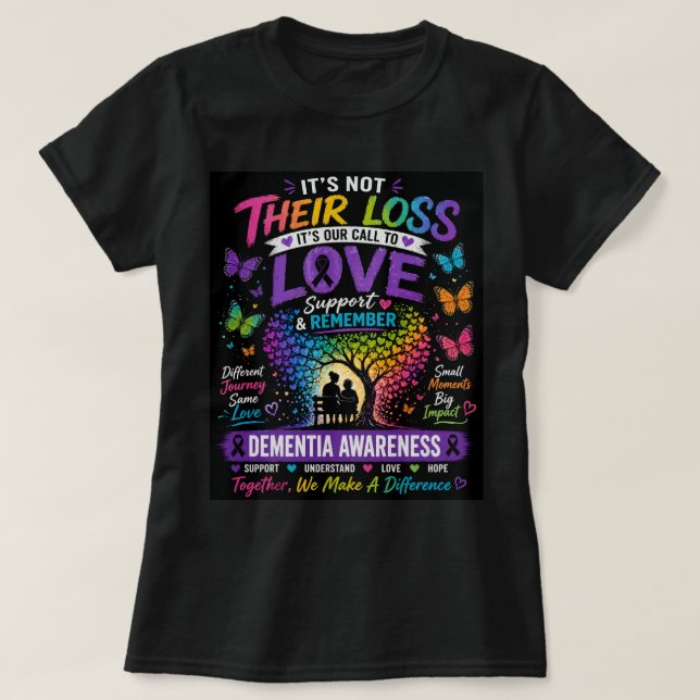 Is Not Their Loss Awareness T-Shirt (Design Front)