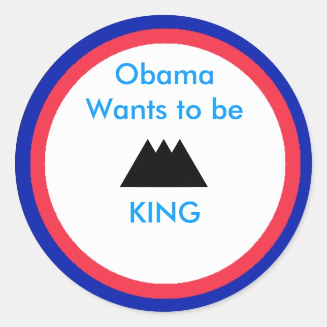 Is OBAMA KING yet Classic Round Sticker (Front)