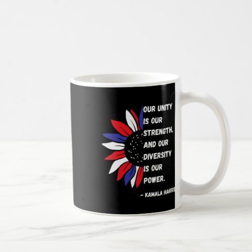 Is Our Power Kamala Harris Quote Inauguration 2021 Coffee Mug