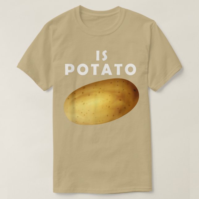 Is Potato As Seen On Late Night  T-Shirt (Design Front)