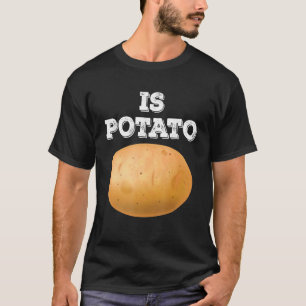 Is Potato As Seen On Late Night Television 14 T-Shirt