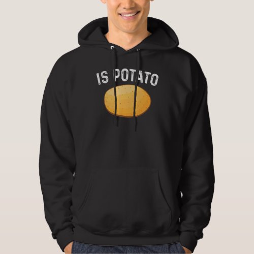 Is Potato  As Seen On Late Night Television Funny  Hoodie