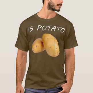 Is Potato  In Television As Seen On Late Night  T-Shirt