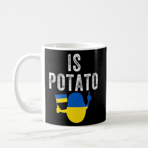 Is Potato  Joke Blue And Yellow Potato As Seen Tv  Coffee Mug
