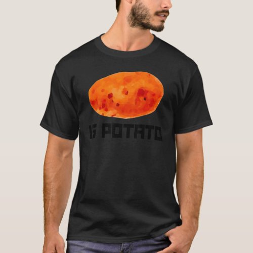Is Potato  Root Vegetable Potatoes T_Shirt