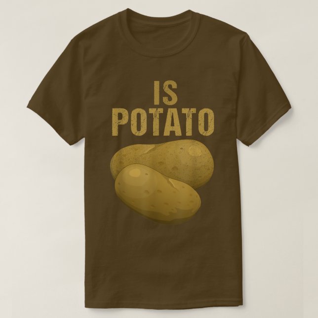 Is PotatoAs Seen On Late Night Television 9 T-Shirt (Design Front)