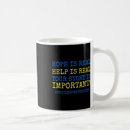 Is Real Suicide Prevention _  Coffee Mug