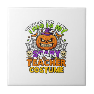 Is Scary Teacher Costume Haloween Pumpkin Witch Ha Ceramic Tile