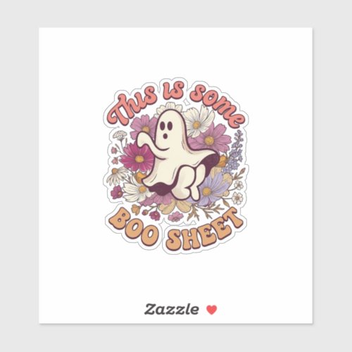 Is Some Boo Sheet Ghost Retro Flowers_1 Sticker