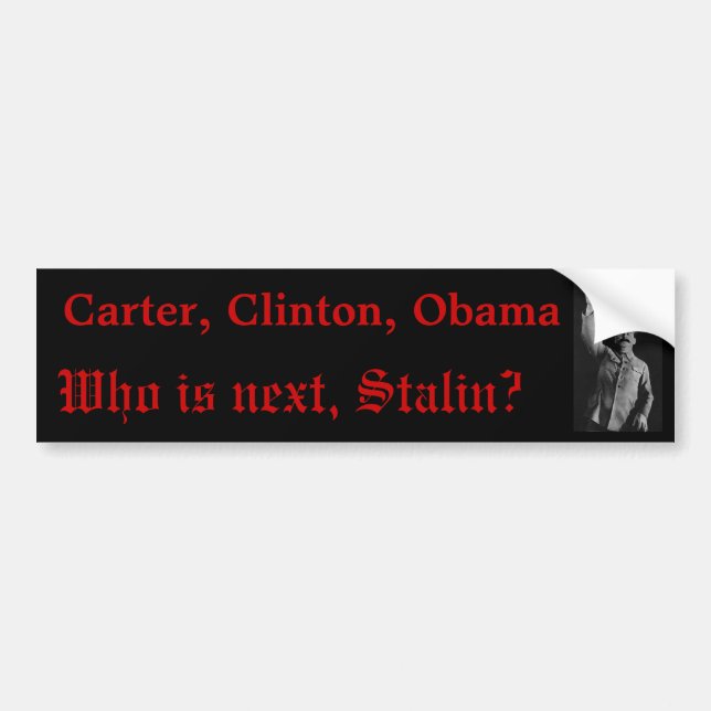 Is Stalin Next? Bumper Sticker (Front)