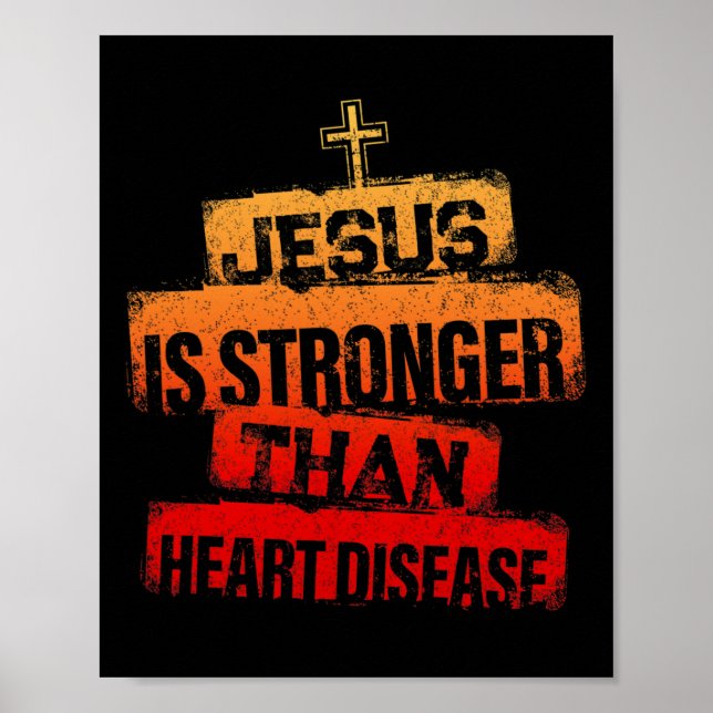 Is Stronger Than Heart Disease Red Ribbon Survivor Poster (Front)