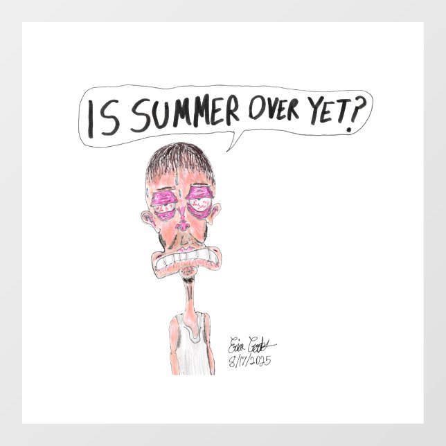 Is Summer Over Yet? - Erica Crooks Comics Window Cling (Sheet)