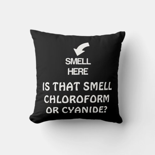 Is That Smell Cyanide or Chloroform Joke Pillow