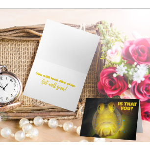 Is That You Funny Fish Get Well Card