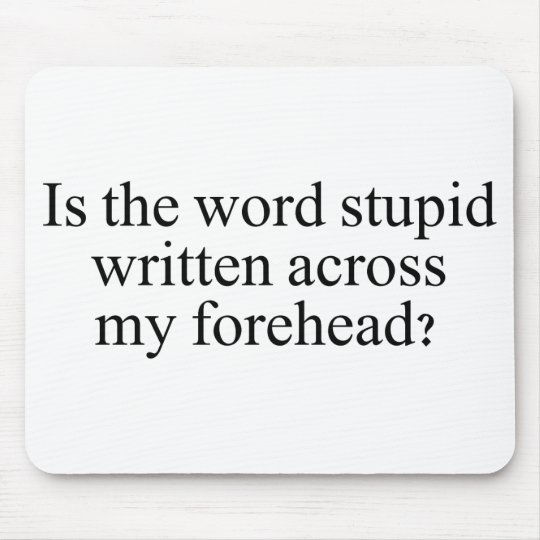 is-the-word-stupid-written-judge-mousepad-zazzle