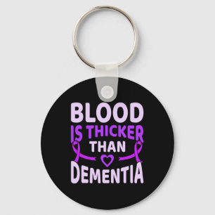 Is Thicker Than Dementia Alzheimerheimer's Awarene Keychain