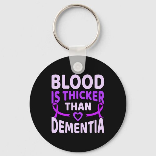 Is Thicker Than Dementia Alzheimerheimers Awarene Keychain