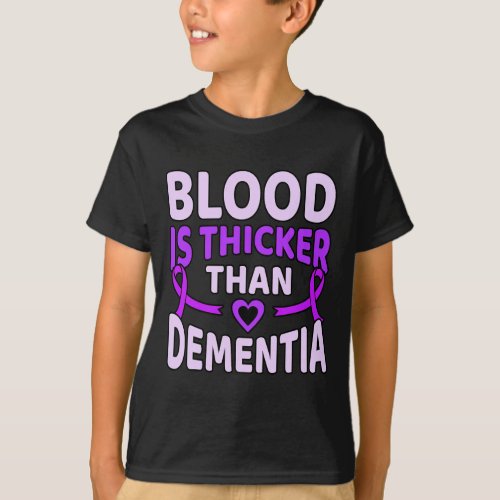 Is Thicker Than Dementia Alzheimerheimers Awarene T_Shirt