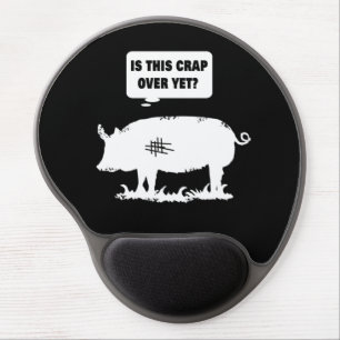 Is This Crap Over Yet? Piggy Gel Mouse Pad