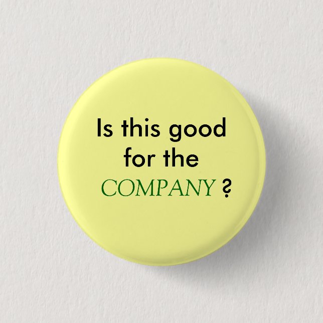 Is this good for the COMPANY? Button (Front)