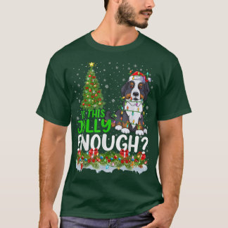 Is This Jolly Enough Bernese Mountain Dog Christma T-Shirt