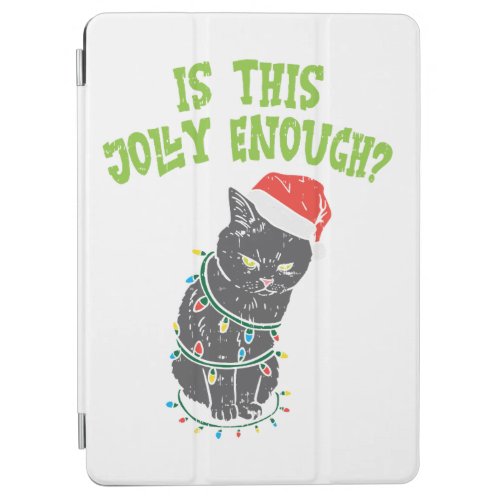 Is This Jolly Enough Black Cat Funny Christmas Xma iPad Air Cover