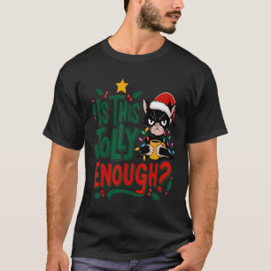 Is This Jolly Enough Black Cat Merry Christmas Tre T-Shirt