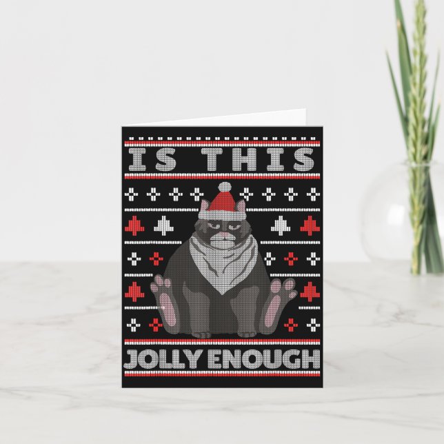 Is This Jolly Enough Cat Christmas Bored Cat Chris Card (Front)