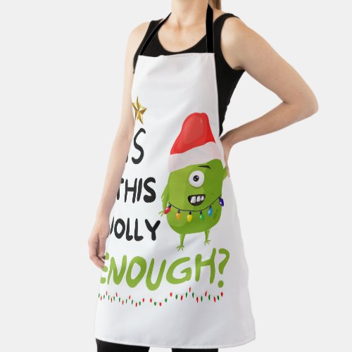 Is This Jolly Enough Christmas Grinch Apron