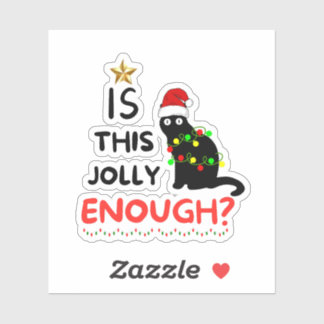 Is This Jolly Enough, Christmas Grinch Sticker