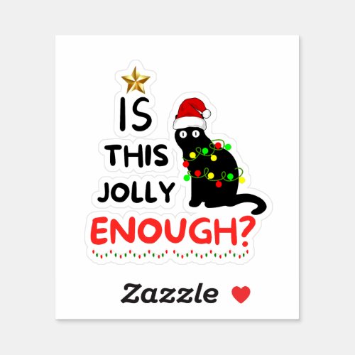 Is This Jolly Enough Christmas Grinch Sticker