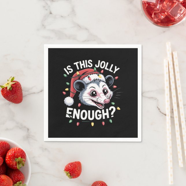 Is This Jolly Enough? Christmas Opossum Sarcastic Napkins (Insitu)
