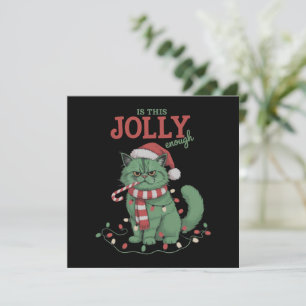 Is This Jolly Enough Cute Cat Christmas Party  Holiday Card