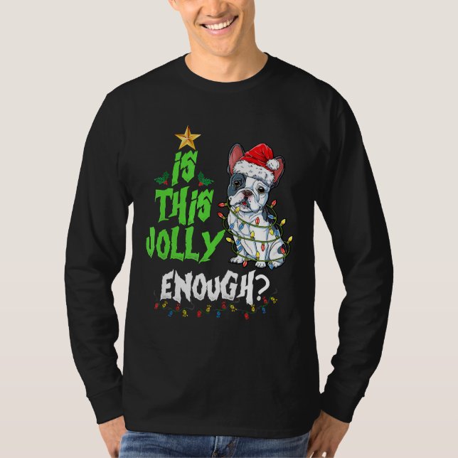 Is This Jolly Enough Noel French T-Shirt (Front)