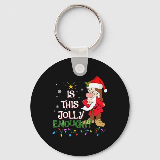 Is This Jolly Enough Noel Grumpy Elf Pajama Merry  Keychain (Front)