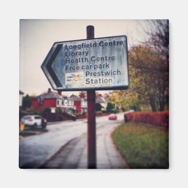Is this the way to Prestwich village? Magnet (Front)