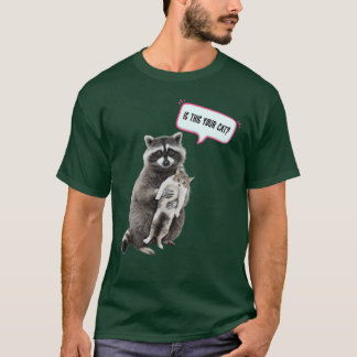 Is this your cat cat meme raccoon meme boy T-Shirt