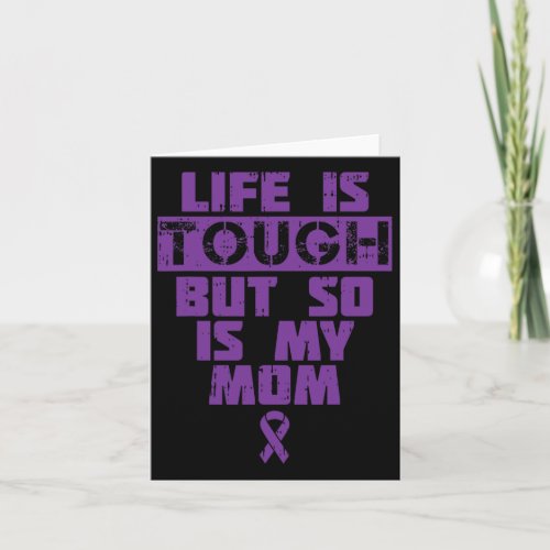 Is Tough So Is My Mom Alzheimerheimer Disease Supp Card